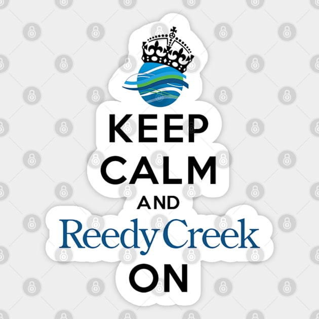 Keep Calm and Reedy Creek On! Sticker by Florida Project